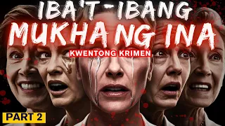 Imposibleng Hindi Ka Maluha Dito - PART 2 (Kwentong Krimen - Tagalog Crime Stories)