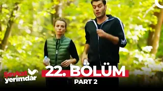 Şevkat Yerimdar 22. Bölüm Part 2