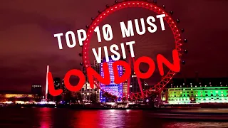 London Uncovered:Explore 10 Top Places to Visit | Tower | London Eye | Museum | Tower Bridge | Shard