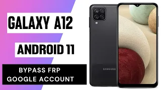 Samsung A12 FRP Bypass Android 11 Without PC | New Method 2022