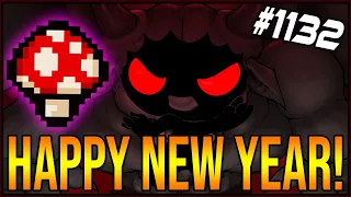HAPPY NEW YEAR! - The Binding Of Isaac: Afterbirth+ #1132