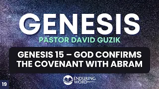 God Confirms the Covenant With Abram– Genesis 15