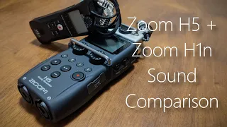 Sound Comparison - Zoom H5 & Zoom H1n