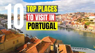 10 лучших мест для посещения в Португалии Путеводитель