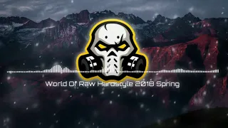 World of raw hardstyle mix 2018