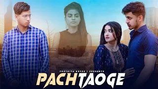 Pachtaoge || A True Hate Story || Youthiya Boyzz