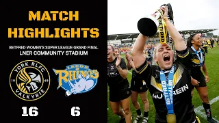 MATCH HIGHLIGHTS | York Valkyrie 16-6 Leeds Rhinos | Betfred Women's Super League Grand Final