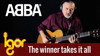 The Winner Takes It All - ABBA - Igor Presnyakov - fingerstyle guitar