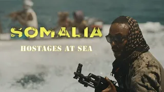 Special Ops: In the Heart of Combat | Somalia: Hostages at Sea