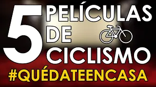 5 PELÍCULAS DE CICLISMO PARA PASAR LA CUARENTENA || BICI A DIARIO