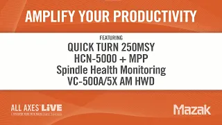 Machining Madness: Encore All Axes LIVE - Amplify Your Productivity