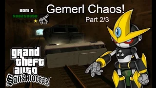 GTA San Andreas (Sonic Mod) [Gemerl Chaos Part 2/3] PC Gameplay Part 37