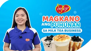Magkano ang puhunan sa Milk Tea Business? | Anong gamit ang kailangan? | inJoy Philippines