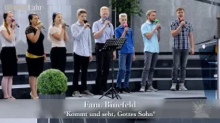 FECG Lahr - Fam. Binefeld - "Kommt und seht Gottes Sohn"