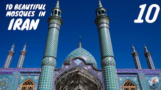 Top 10 Most Famous Mosques in Iran