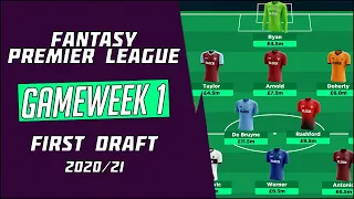 FIRST DRAFT FPL | FPL GAMEWEEK 1 | FANTASY PREMIER LEAGUE TIPS 2020/21 [GOING BIG IN MIDFIELD]