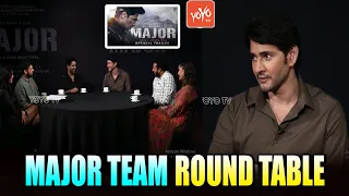 Major Team Round Table With MaheshBabu | Adivi Sesh | Director Sashi Kiran Tikka  | YOYO TV Channel