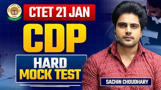 CTET 21 JAN CDP Hard Mock Test by Sachin choudhary live 8pm