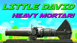 Super Tank Rumble Creations - Little David - Heavy Siege Mortar