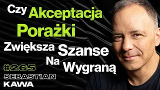 #265 Jak Poprawnie Rozbić Się Szybowcem? Mindset Mistrza Świata, Złamany Kręgosłup - Sebastian Kawa