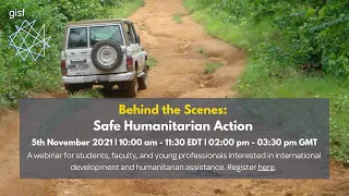 GISF Webinar | Behind the Scenes: Safe Humanitarian Action