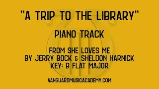 A Trip To The Library [from She Loves Me] - Bb major - piano track