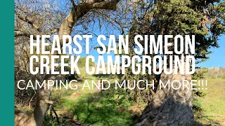 Camping at Hearst San Simeon Creek State Park, Cambria, CA - Feb 2022