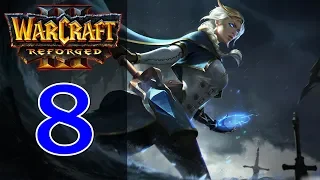 Прохождение Warcraft 3: Reforged #8 - Глава 3: Пришествие чумы [Альянс - Падение Лордерона]