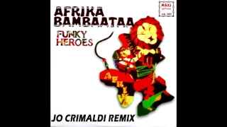 Afrika Bambaata - Funky Heroes (Jo Crimaldi Remix)