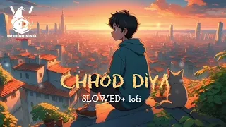 chhod Diya wo raasta lofi music। Arijit sing songs lofi #lofimusic