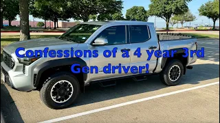 2024 Tacoma Off Road- Confessions of a 4 year 3rd Gen Tacoma Driver!