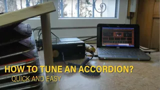 Accordion Tuning. How to tune an accordion. Quick and Easy.