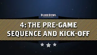 Learn to Play Blood Bowl – The Pre-Game Sequence and Kick-Off