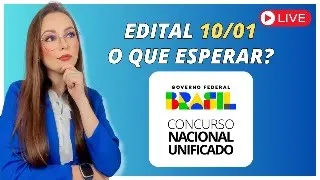 EDITAL DO CONCURSO NACIONAL UNIFICADO SAIRÁ EM 10/01 | O QUE ESPERAR?