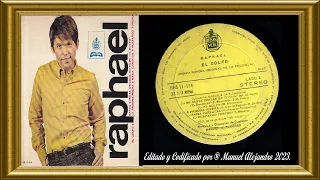 Raphael - Me Gusta Pensar en Ti (Álbum El Golfo ℗ 1969) VINYL AUDIO AC3 - FOTOCLIP ROMANTICO 1080p.