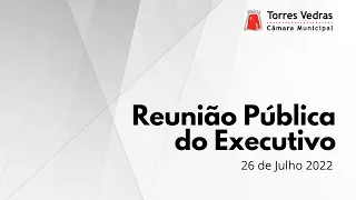 Reunião Pública do Executivo da Câmara Municipal de Torres Vedras - 27 de setembro de 2022