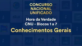 Hora da Verdade CNU - Blocos 1 a 7: Administração Pública Federal - Prof. Herbert Almeida