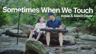 Singing in Public | Sometimes When We Touch | Annie ft. AlexD