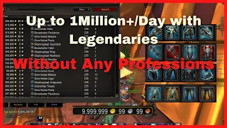 Make up to 1Million Gold/Day with Legendary Items WITHOUT HAVING ANY PROFESSIONS!! WoW Shadowlands