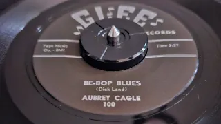 Aubrey Cagle - Be-Bop Blues