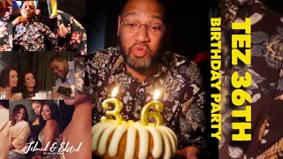 Tez 36th Birthday Party Directed By Jackie Terry #party