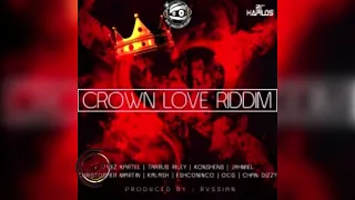 Crown Love Riddim Mix [2016] - DJ PTYLE