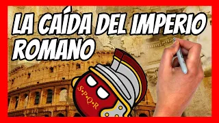 ✅ La CAÍDA del IMPERIO ROMANO | ¿Por qué cayó el IMPERIO ROMANO? Resumen en 12 minutos