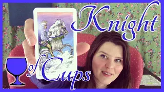Knight of Cups Tarot Card Meaning Upright & Reversed