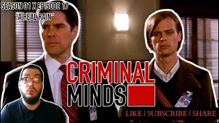 Criminal Minds • Season 01 x Episode 17 “A Real Rain” | Full Reaction