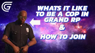 WHAT IT'S REALLY LIKE TO BE A COP IN GRAND RP