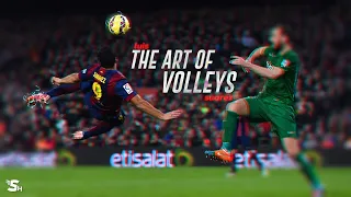 Luis Suarez-The Art Of VOLLEYS