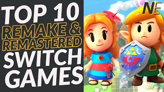 Top 10 Remake & Remastered Games for Switch