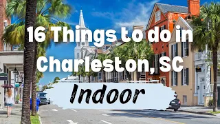 INDOOR Things to do in Charleston, SC!