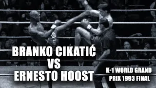Branko Cikatic vs Ernesto Hoost | K-1 Grand Prix 1993
